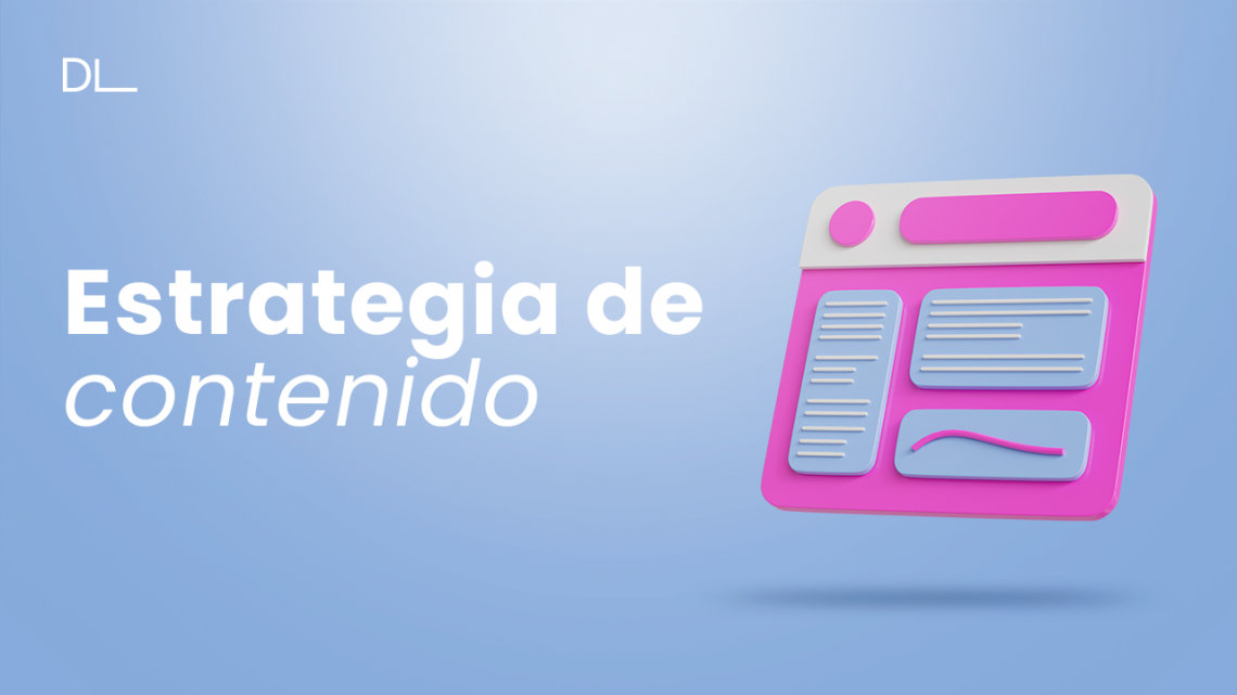 Estrategias de Content Marketing: Creando contenidos de calidad en un mundo saturado de información