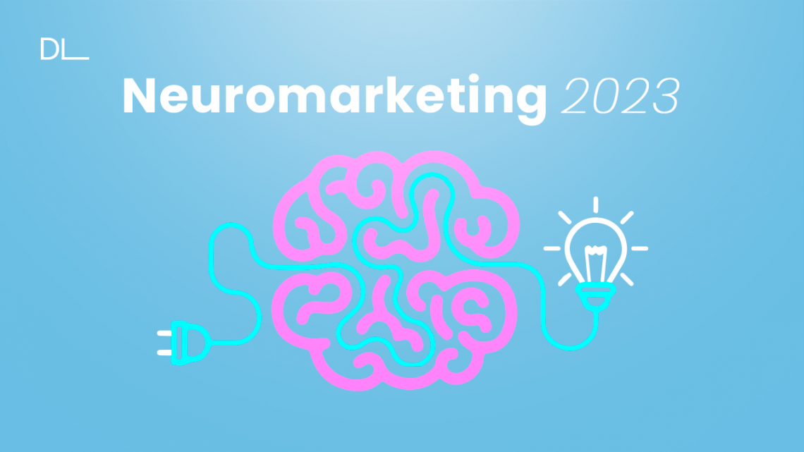 Cómo optimizar la conversión con técnicas de Neuromarketing Digital en 2023