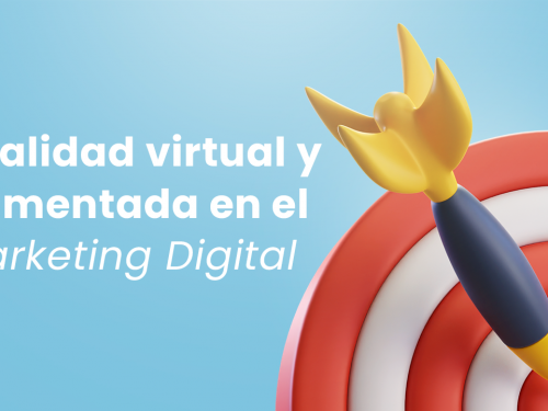 Cómo la realidad virtual y aumentada está redefiniendo el Marketing Digital