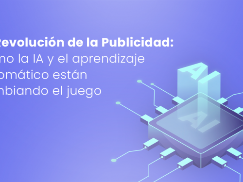 La Revolución de la Publicidad: Cómo la IA y el Aprendizaje Automático están Cambiando el Juego